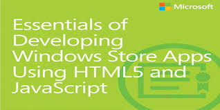 Essentials of Developing Windows® Store Apps Using HTML5 and JavaScript